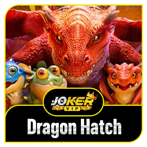 Dragon Hatch